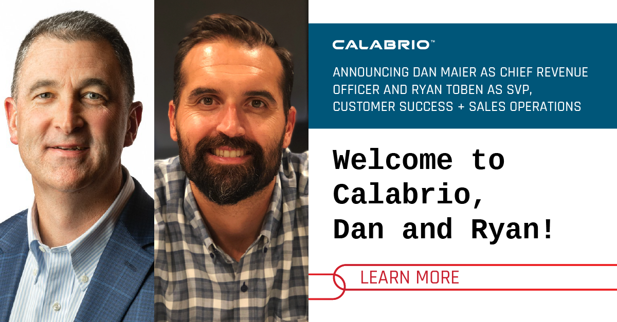Calabrio Welcomes SaaS Experts Daniel Maier and Ryan Toben to Further ...